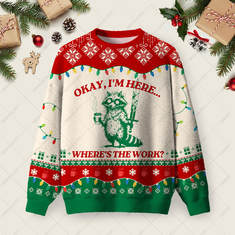 Geeksoutfit Okay I'm Here Ugly Christmas Fuzzy Fleece Sweatshirt for Sale