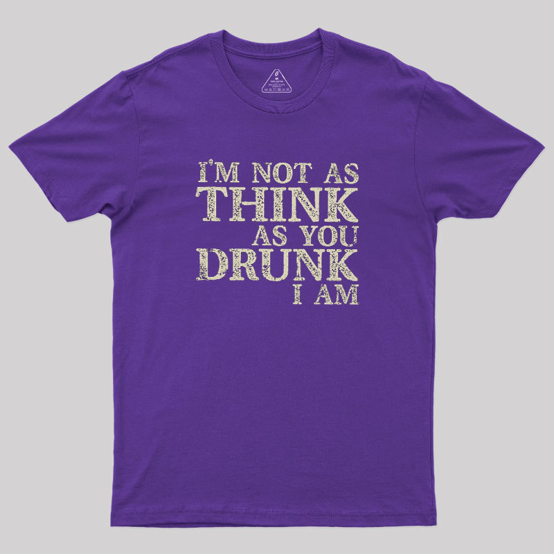 Not as Think Geek T-Shirt