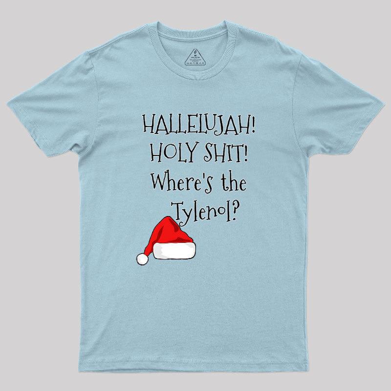 Where Is The Tylenol Geek T-Shirt