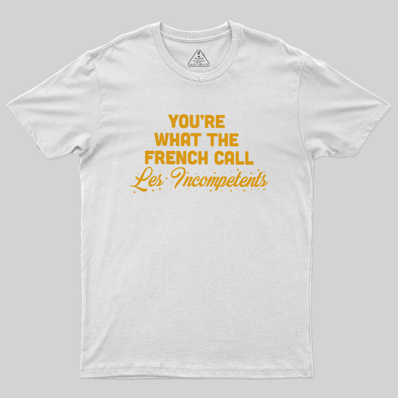 Les Incompetents Geek T-Shirt