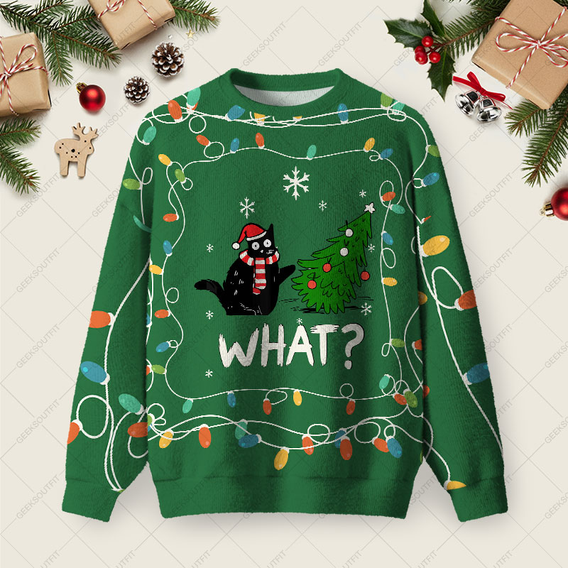 Christmas Cat What Green Ugly Christmas Fuzzy Fleece Sweatshirt