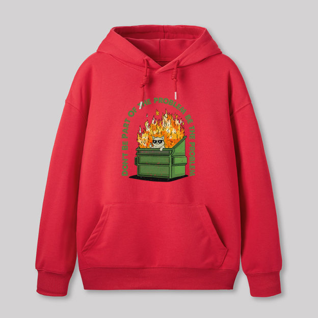 Be The Problem Geek Hoodie