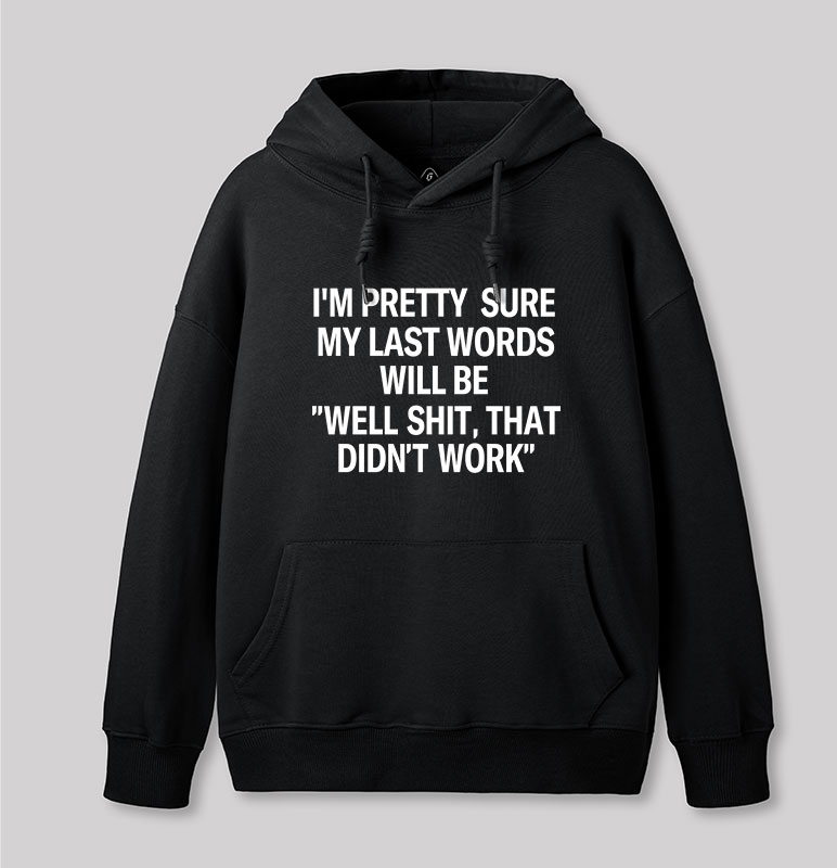My Last Word Geek Hoodie