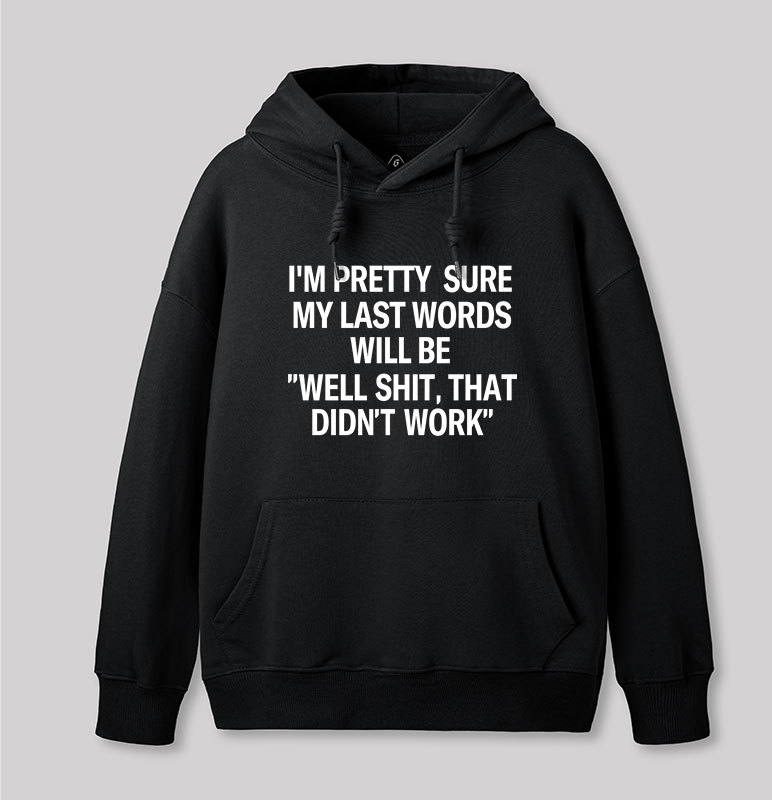 My Last Word Geek Hoodie