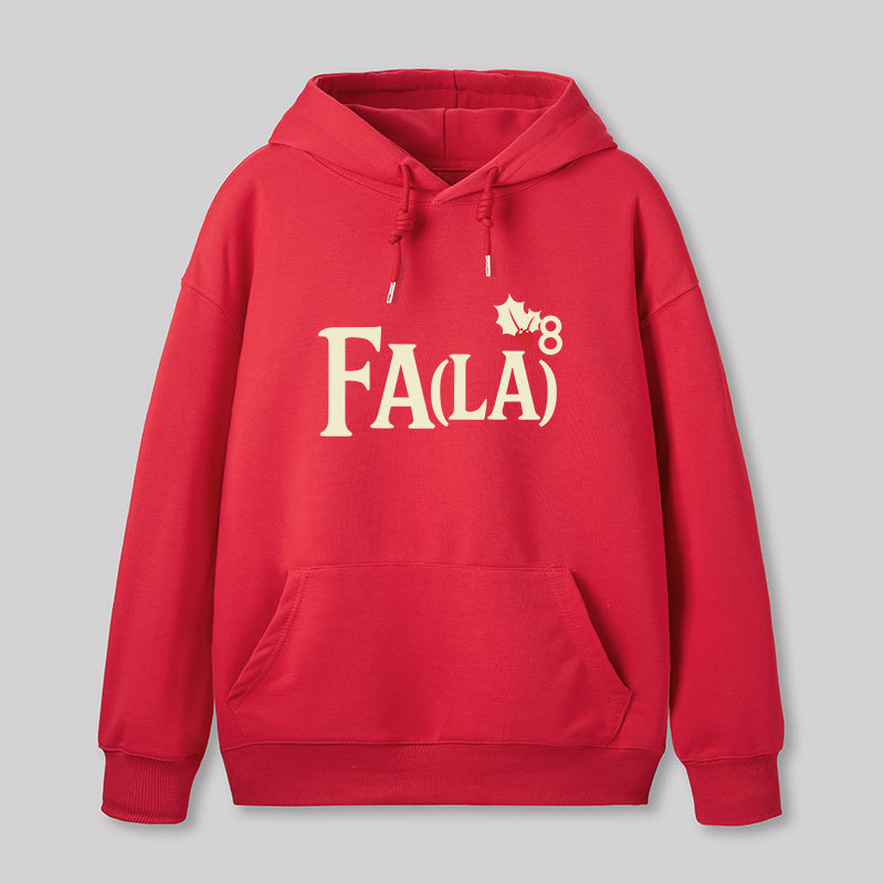 Fa LaLaLaLaLaLaLaLa Geek Hoodie