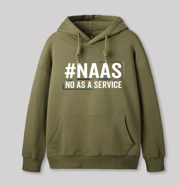 Geeksoutfit NaaS - No As A Service Geek Hoodie for Sale