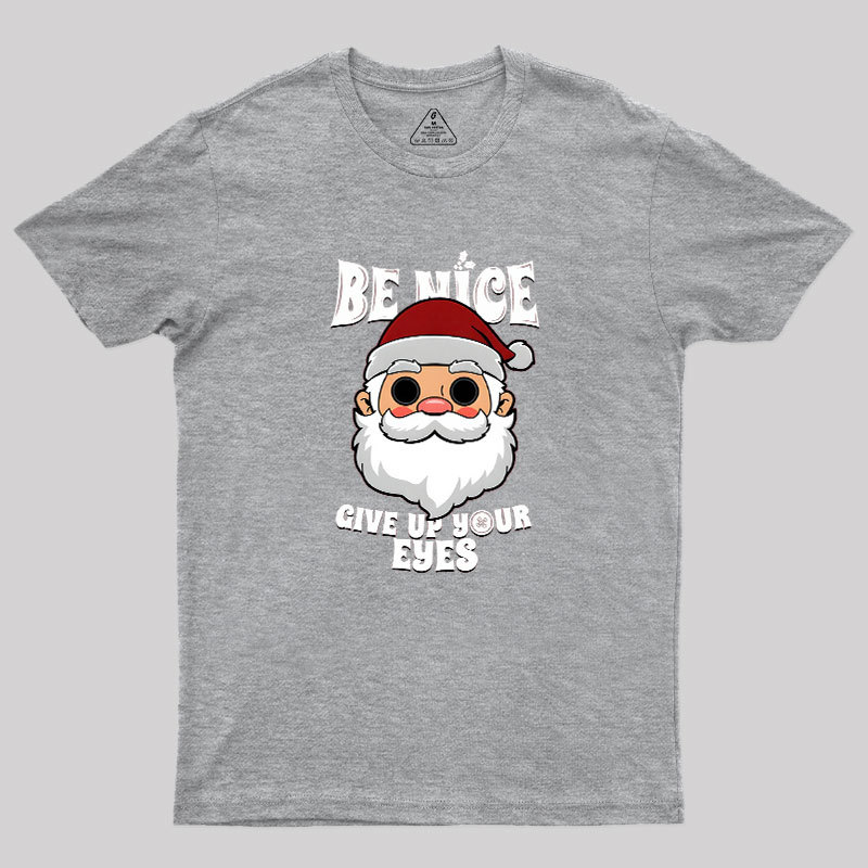 Spooky Santa Claus Dark Humor Gift For Christmas Geek T-Shirt