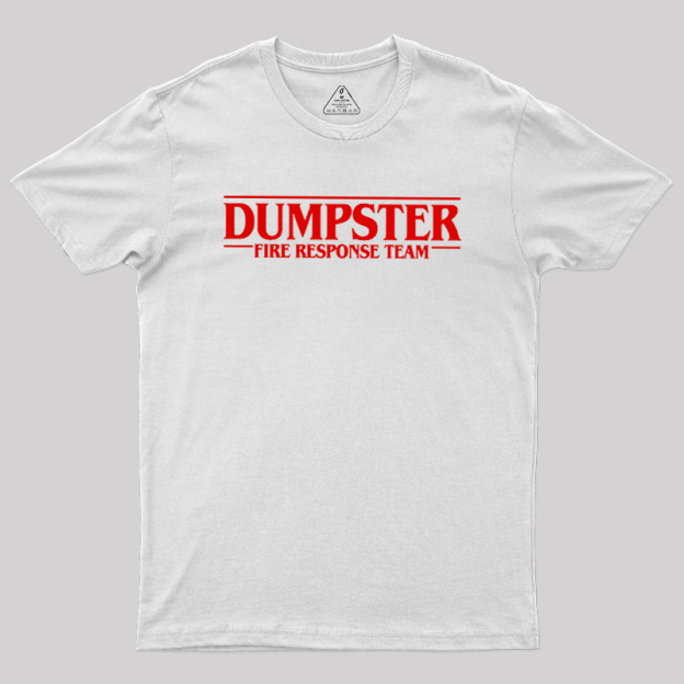 Dumpster Things Geek T-Shirt