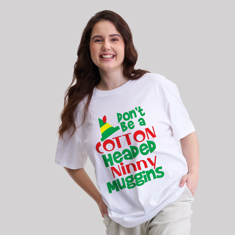 Don't be a Cotton Headed Geek T-Shirt