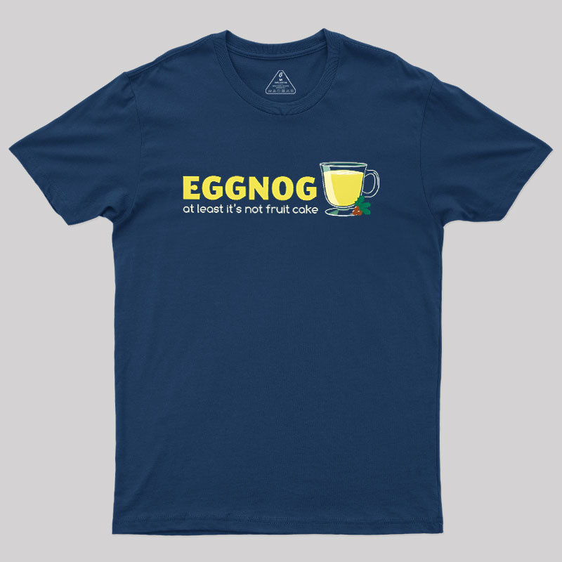 Eggnog! Geek T-Shirt