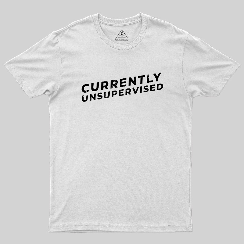 Currently Unsupervised Badge Geek T-Shirt