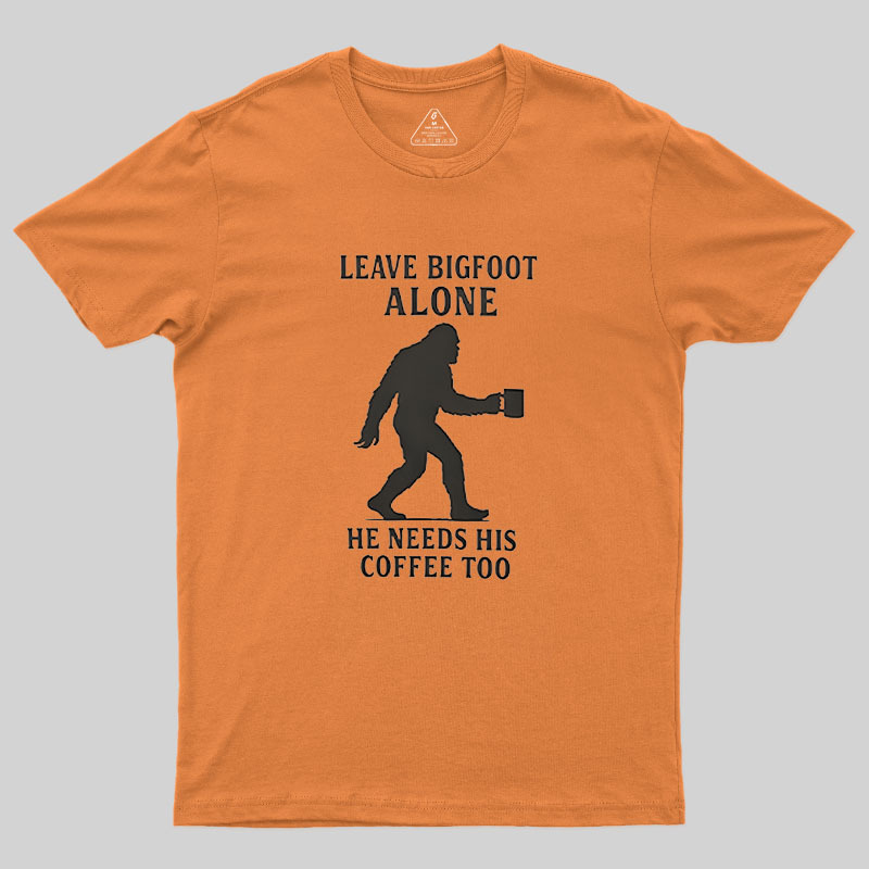 Leave Bigfoot Alone Geek T-Shirt