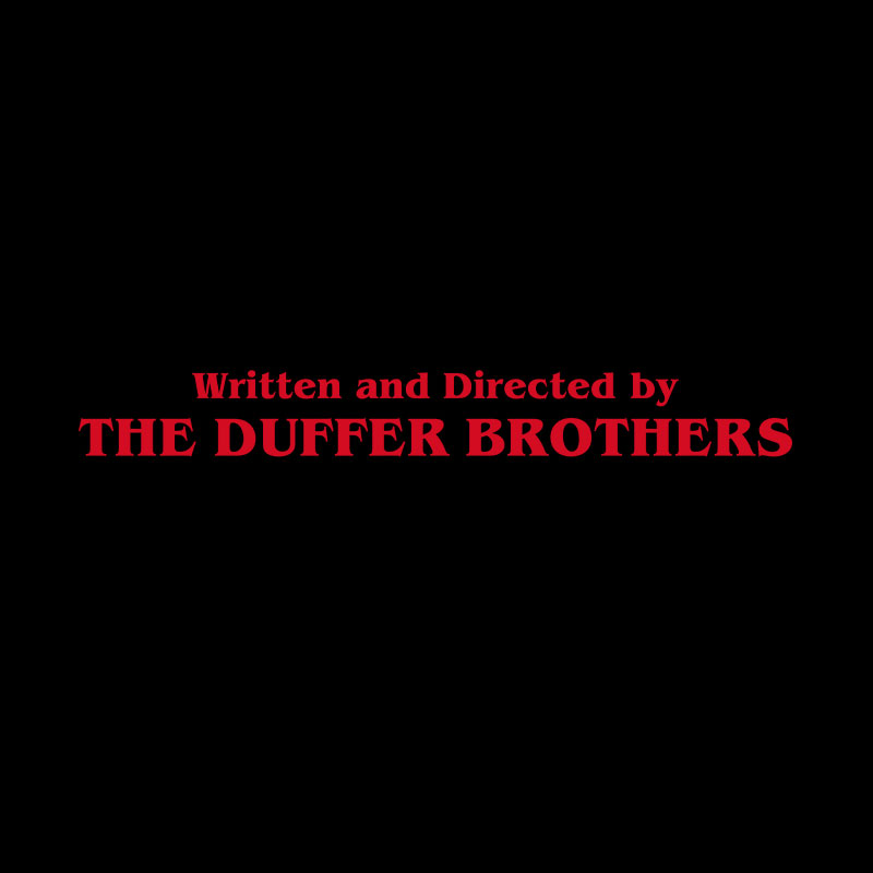 Written and Directed by The Duffer Brothers Geek T-Shirt