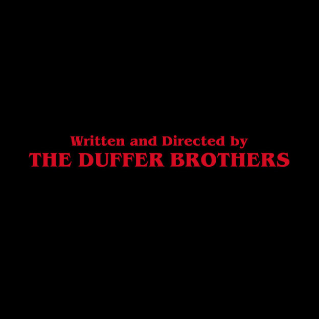 Written and Directed by The Duffer Brothers Geek T-Shirt