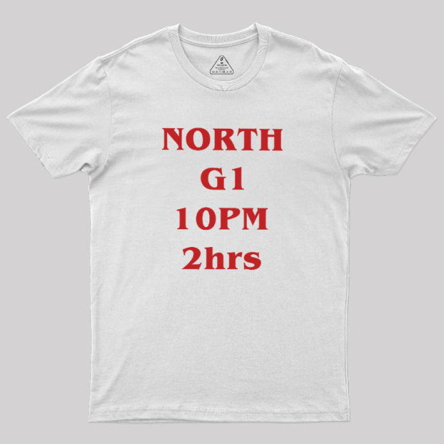 NORTH G1 10PM 2h Geek T-Shirt