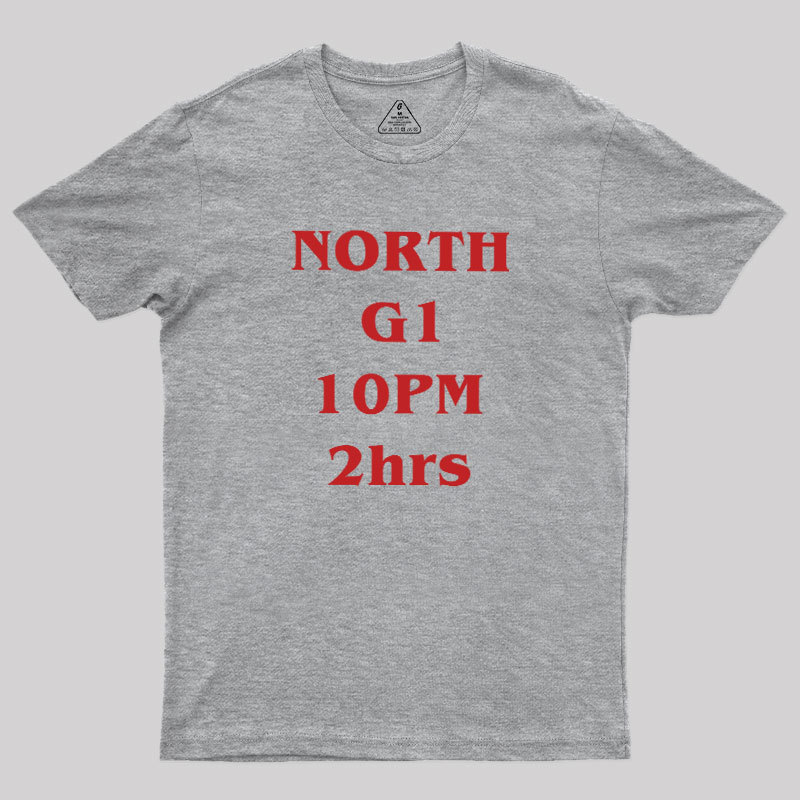 NORTH G1 10PM 2h Geek T-Shirt