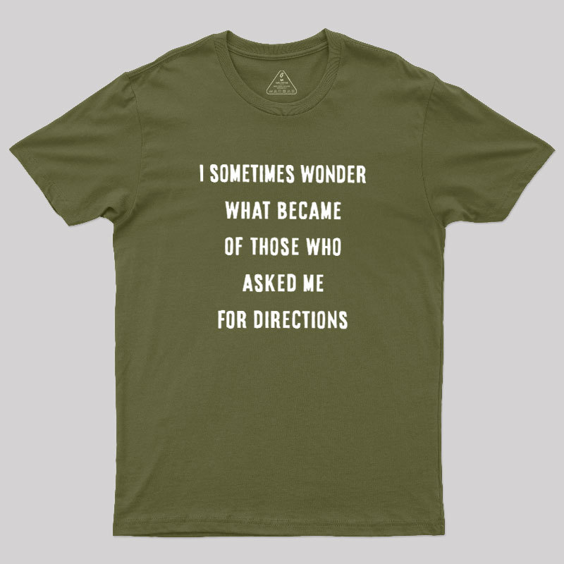 Asking For Directions Geek T-Shirt