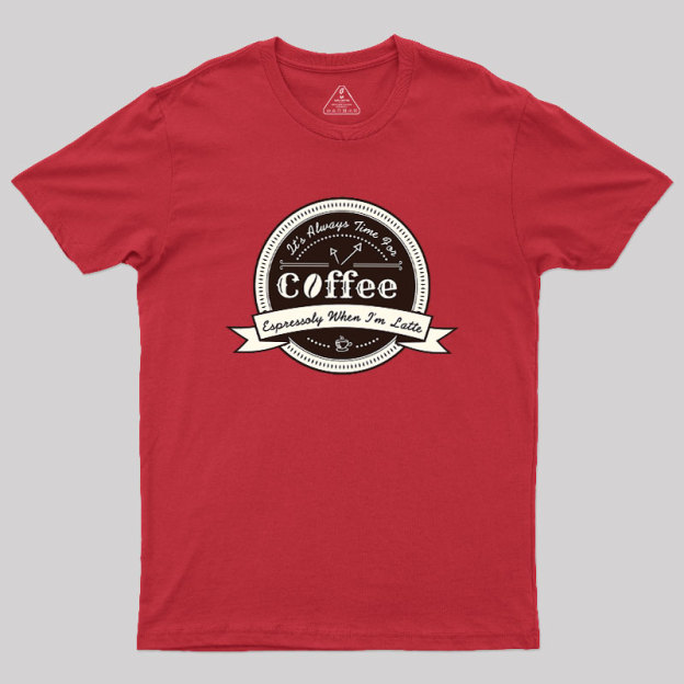 Coffee Puns Geek T-Shirt