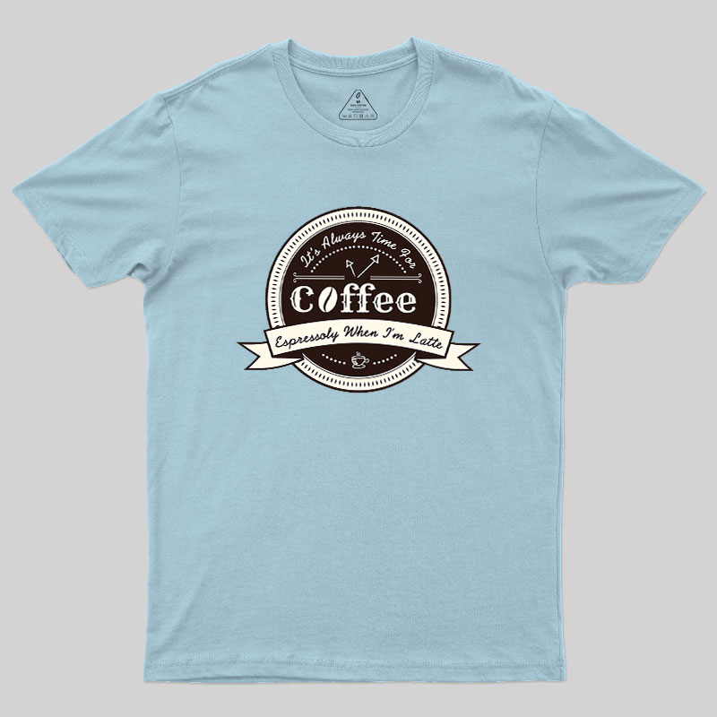 Coffee Puns Geek T-Shirt