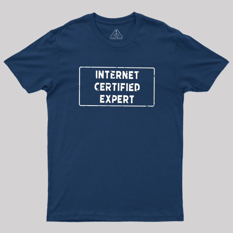 Internet Certified Expert Geek T-Shirt