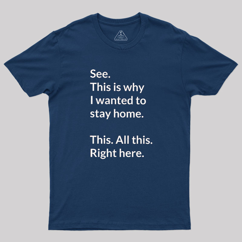 Stay Home Geek T-Shirt