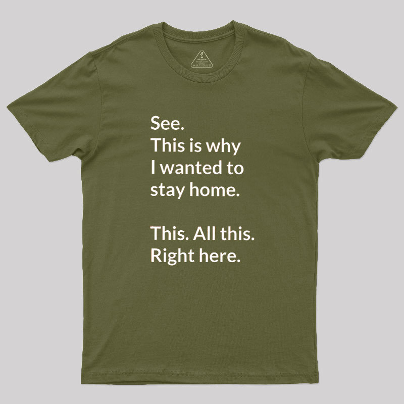 Stay Home Geek T-Shirt