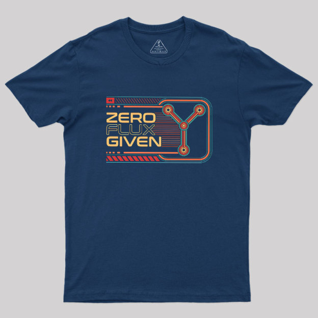 Zero Flux Given Retro Tech Geek T-Shirt