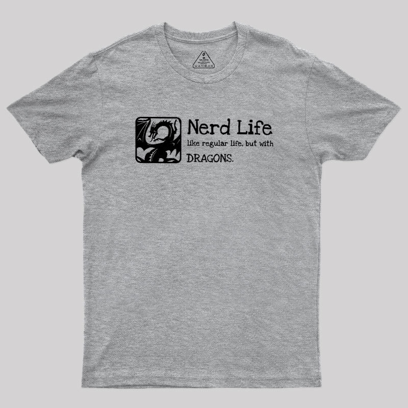 Nerd Life Dungeons Crawler Geek T-Shirt