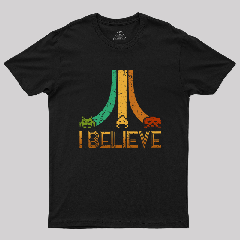 I Believe Geek T-Shirt