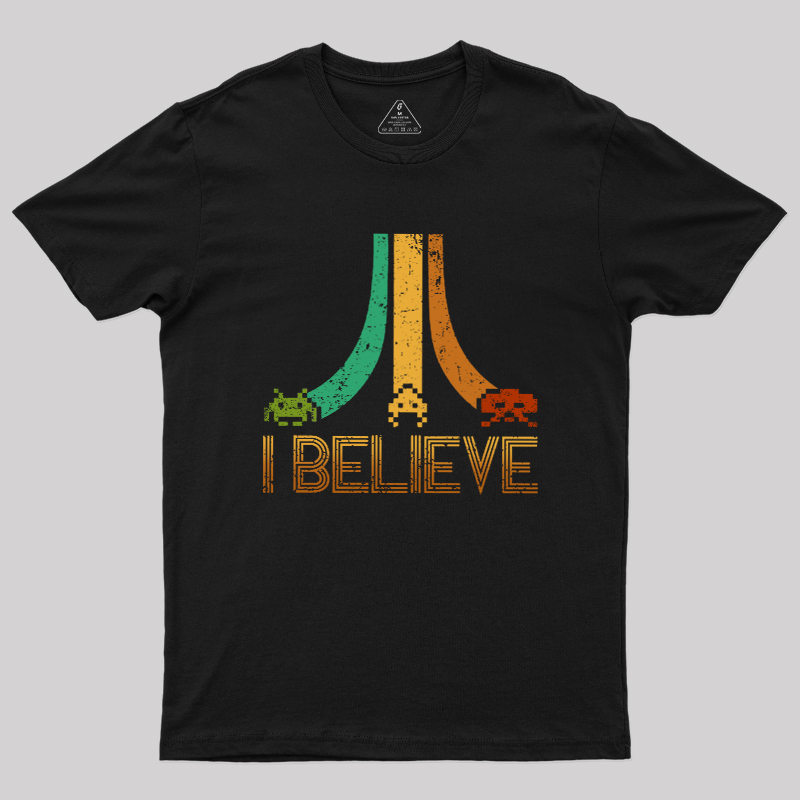 I Believe Geek T-Shirt