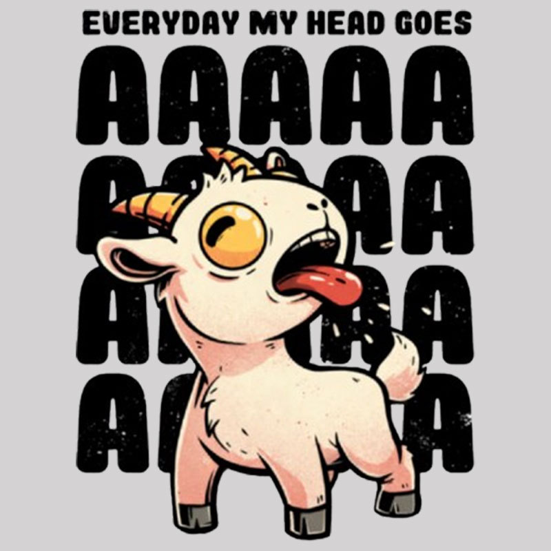 Everyday My Head Goes AAAA Geek T-Shirt