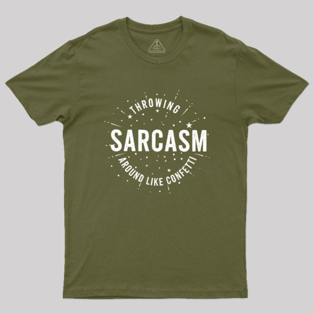 Throwing Sarcasm Geek T-Shirt