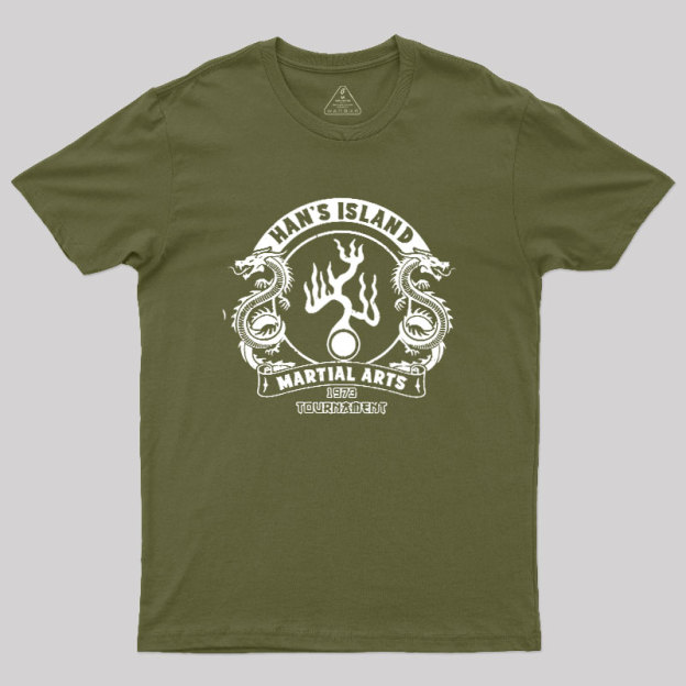 Han's Island Martial arts tournament Geek T-Shirt