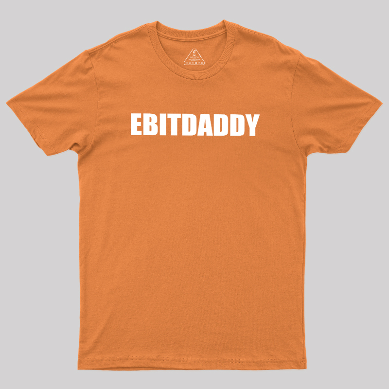 EBITDADDY Geek T-Shirt