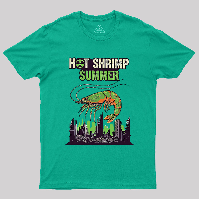 Hot Shrimp Summer Funny Radioactive Geek T-Shirt