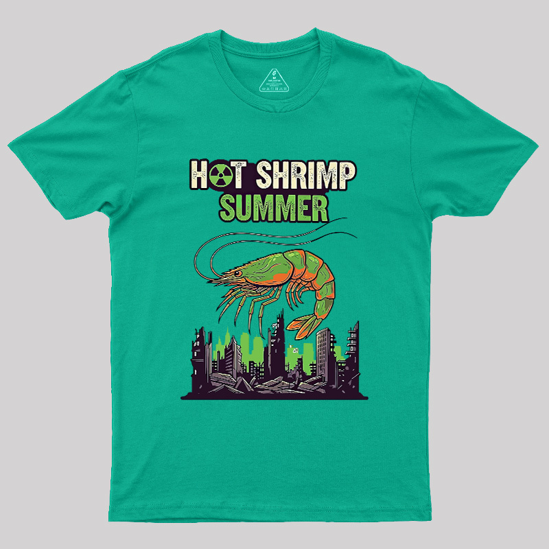 Hot Shrimp Summer Funny Radioactive Geek T-Shirt
