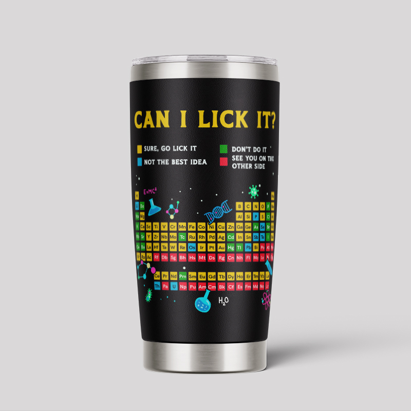Can I Lick It New 20oz Tumbler