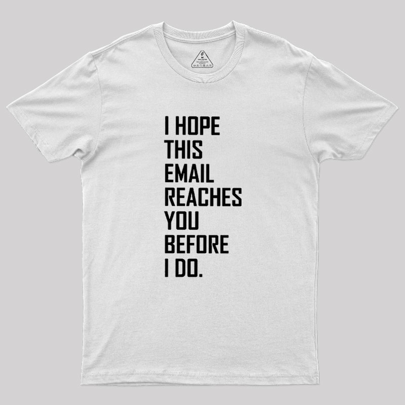 Threatening Email Geek T-Shirt