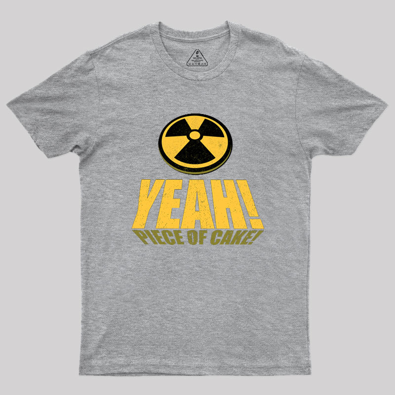 Yeah! Piece of Cake tee Geek T-Shirt