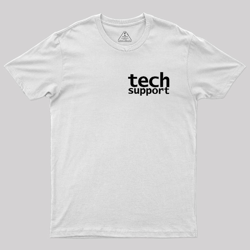 Tech Support Minimal Geek T-Shirt