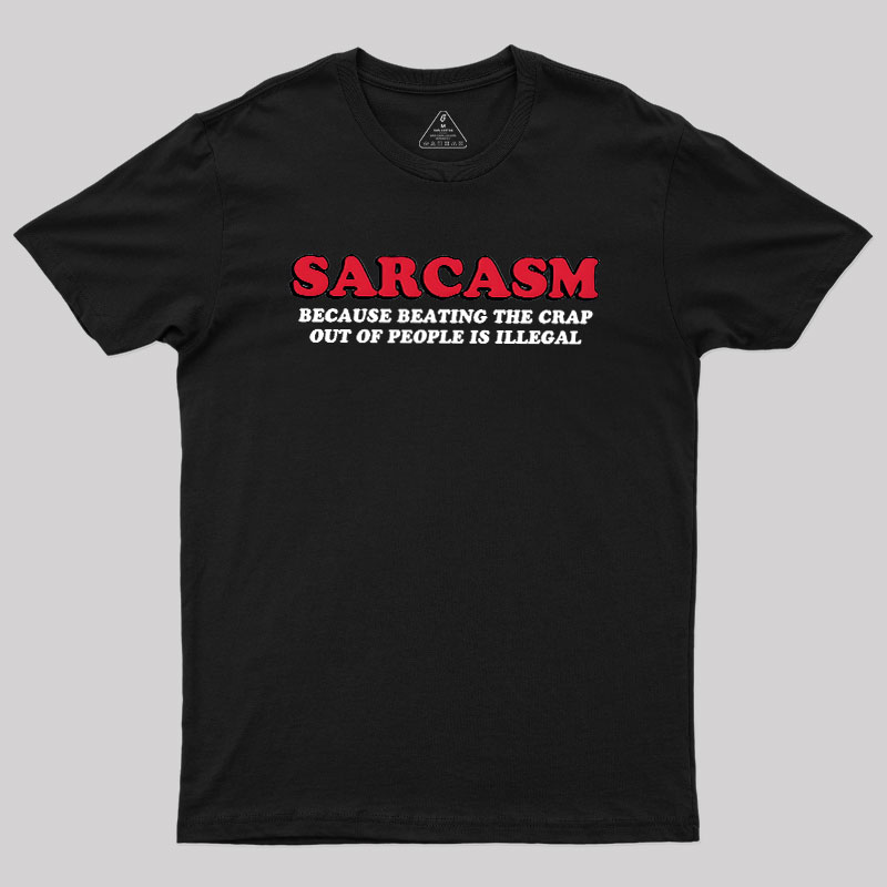 Sarcasm Geek T-Shirt