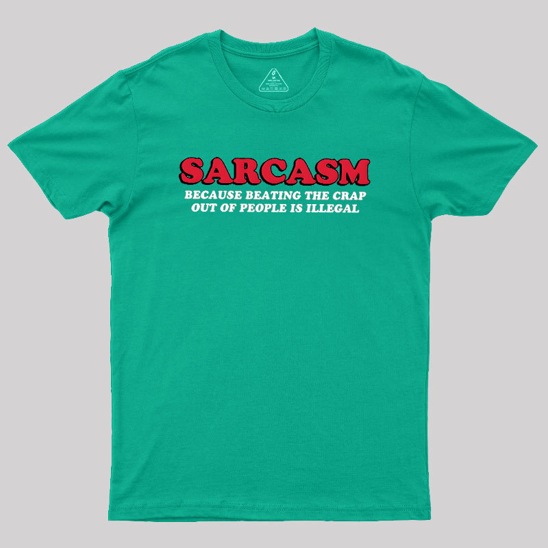 Sarcasm Geek T-Shirt