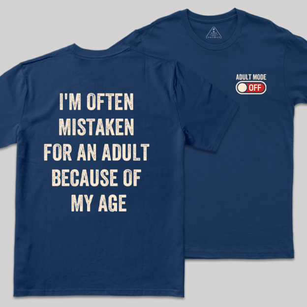 Adulting Mode Off Front and Back Printed Geek T-Shirt