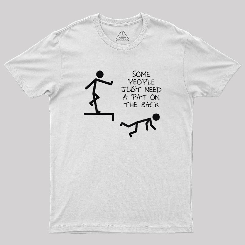 A Pat On The Back Geek T-Shirt