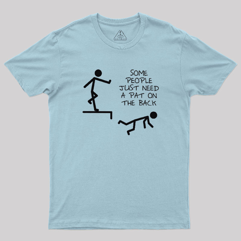 A Pat On The Back Geek T-Shirt
