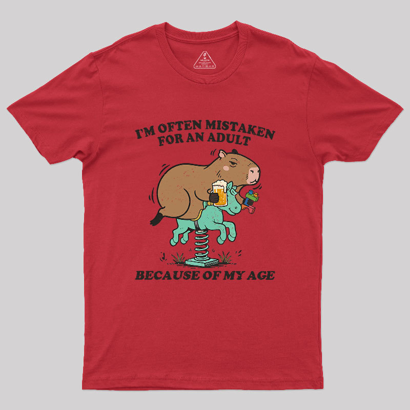 I'm Often Mistaken For An Adult Because Of My Age Geek T-Shirt