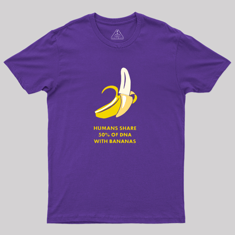 Humans Share 50% of DNA with Bananas Geek T-Shirt
