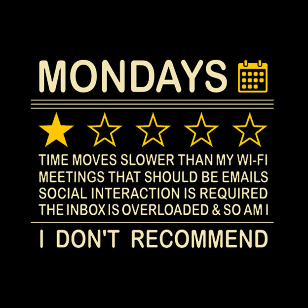 Mondays Geek T-Shirt