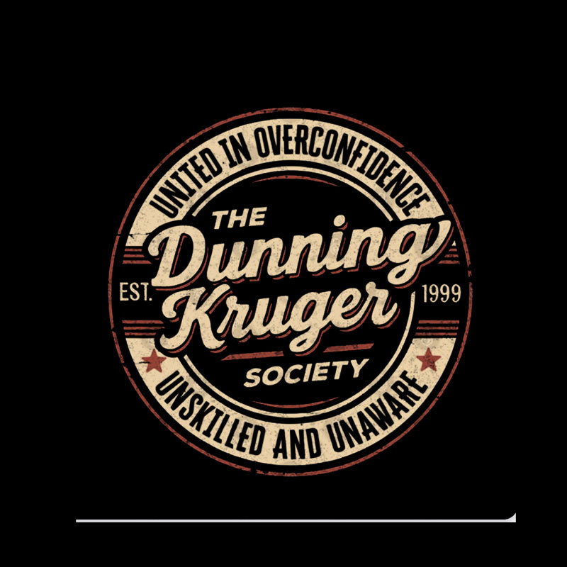 The Dunning-Kruger Society Geek T-Shirt