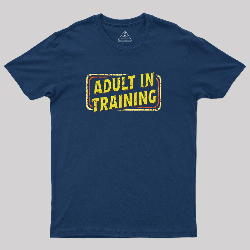 Adult In Training Geek T-Shirt